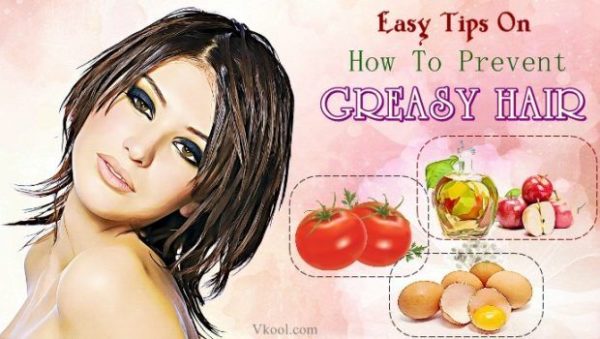 Ten Helpful Tips To Avoid Greasy Hair You Probably Didnt Know
