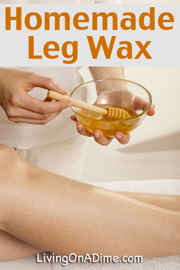 Homemade Leg Wax Recipes That Are Super Efficient